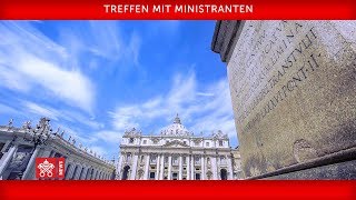 Papst Franziskus  Treffen mit Ministranten 20180731 [upl. by Assylem]