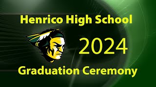 Henrico High School Graduation Ceremony [upl. by Waite840]