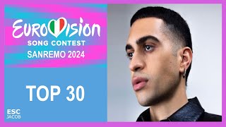 Sanremo 2024 Eurovision Italy 🇮🇹  My TOP 30 Song [upl. by Hewe]