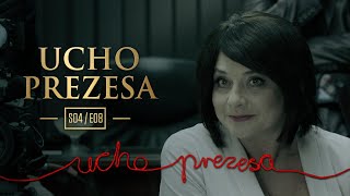 Ucho Prezesa  S04E08  Odgrzewane ośmiornice [upl. by Yarazed604]