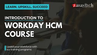 Introduction to Workday HCM Course  ZaranTech [upl. by Dagna]