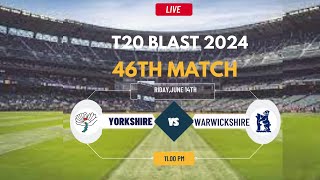 Warwickshire vs Yorkshire  North Group  Vitality T20 Blast [upl. by Ottillia]