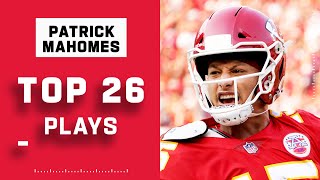 Patrick Mahomes Top 26 Plays [upl. by Ritter427]