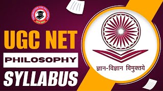 Philosophy Syllabus For NET  UGC NET  NTA NET  Philosophy [upl. by Enitsyrhc]