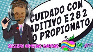 ¡Cuidado Con el Propionato o E282 aditivo común en alimentos [upl. by Haymo117]