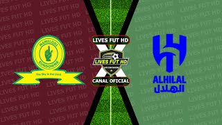 MAMELODI SUNDOWNS X ALHILAL AO VIVO JOGOS AMISTOSOS [upl. by Zednanref]