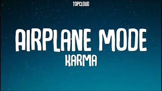 Airplane Mode Lyrics  Karma  Latest song [upl. by Silda983]