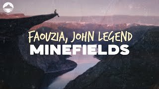 Faouzia amp John Legend  Minefields  Lyrics [upl. by Eessej378]