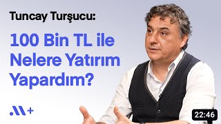 tuncaytursucu 100 Bin TL ile Nelere Yatırım Yapardım  Midas [upl. by Popelka]