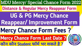 Mdu Mercy Chance Form 2022  Mdu distance Mercy Chance Reappear form  mdu mercy form last date [upl. by Abeu]