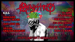 Ministry  HOPIUMFORTHEMASSES OFFICIAL FULL ALBUM STREAM [upl. by Lord]