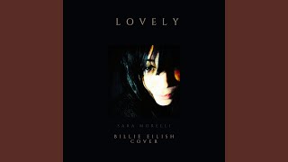 Lovely Billie Eilish Cover [upl. by Fairlie]