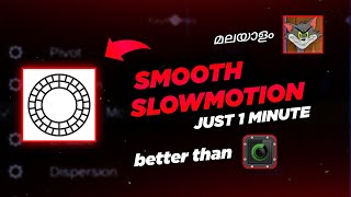 Smooth Slowmotion in 1min😳  VSCO  better than smooth action cam🤯  മച്ചാനെ അത് പോരെ അളിയാ😍 [upl. by Ratna]