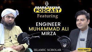 Talk with Engineer Muhammad Ali Mirza on Relationships and Politics  Osama Tayyab Podcast [upl. by Chamberlain]