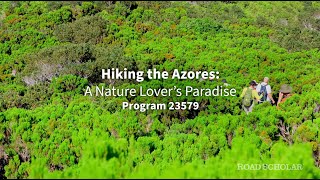 23579  Hiking the Azores A Nature Lover’s Paradise [upl. by Anam]