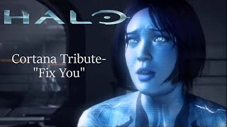 Halo Cortana Tribute quotFix Youquot [upl. by Sabu]