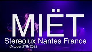 MIËT Live Full Concert 4K  Stereolux Nantes France October 27th 2022 [upl. by Varini]