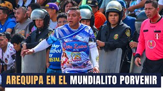 Arequipa en el Mundialito de El Porvenir 2024 [upl. by Irwin657]