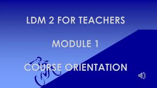 LMD2 MODULE 1 COURSE ORIENTATION LEARNING DELIVERY MODALITIES COURSE FOR TEACHERS [upl. by Nylynnej]