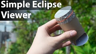 DIY  Simple Solar Eclipse Viewer [upl. by Nwahs]