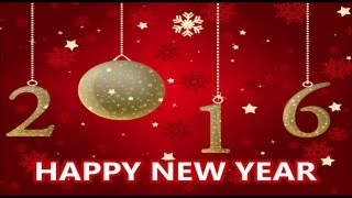 Happy New Year 2016  SMSBest WishesLatest greetingsWhatsapp VideoEcardQuotesHD Video [upl. by Ardnaik]