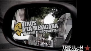 Virus a la mexicana  documental completo [upl. by Seiter]