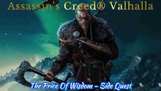 The Price Of Wisdom  Side Quest  Assassins Creed® Valhalla  Guide  Walkthrough  PS5  4K [upl. by Ycinuq]