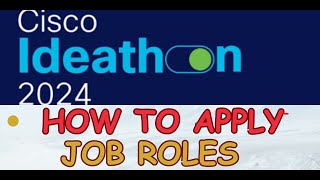 HOW TO APPLY FOR CISCO IDEATHON 2024JOB ROLES THAT YOU CAN APPLY  CISCO DRIVE 2024 [upl. by Mouldon565]