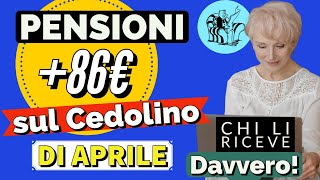 PENSIONI APRILE FINO AD 86 EURO IN PIÙ❗️ Ecco chi li riceve davvero ✅ [upl. by Idzik]