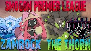 Smogon Premier League 8 Zamrock vs The Thorn SunampMoon OU wCareerEnded DenisTheMenace Patlop [upl. by Llecrep671]