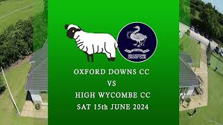 Oxford Downs CC 1XI vs High Wycombe CC 1XI  Match Highlights [upl. by Htebarual]