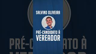 Pré candidato  Salvino Oliveira [upl. by Salkcin]