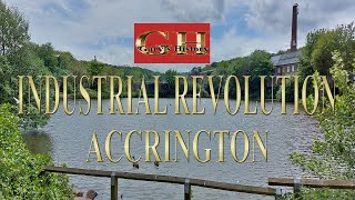 ACCRINGTON HISTORY LANCASHIRE INDUSTRIAL REVOLUTION WEAVING MILL LODGE HERITAGE [upl. by Oyr]