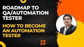 Roadmap to QAAutomation Tester  How To Become an Automation Tester  Where amp How To start [upl. by Amsaj776]