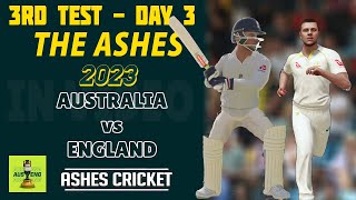 Day 3 Highlights  3rd Test Australia vs England  Ashes 2023 Cricket 17 Gameplay  8th July 2023 [upl. by Ire]