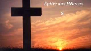 ✥ 19 Épître aux Hébreux La Bible lue  La Bible audio en français ✥ [upl. by Enitsirc]