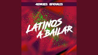 Latinos a Bailar Abbsolut Remix [upl. by Remos]