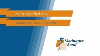 Der Marburger Bund berät Höchstarbeitszeiten was gilt es zu beachten [upl. by Mintun721]