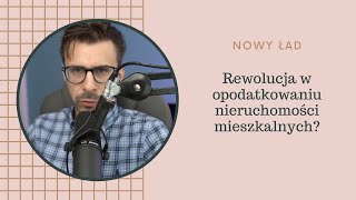 Polski Ład  co dalej z podatkami w nieruchomościach mieszkalnych  spotkanie Facebook [upl. by Rosamond]