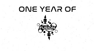 One Year of Fusion [upl. by Atnovart41]