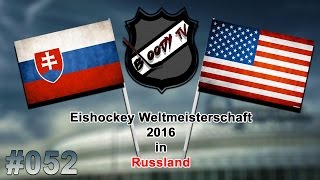 EISHOCKEY WM 2016 052  USA  Slowakei ★ Lets Play IIHF 2016 [upl. by Ailisec]