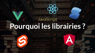 Pourquoi utiliser une librairie frontend  et comment la choisir [upl. by Antonina154]