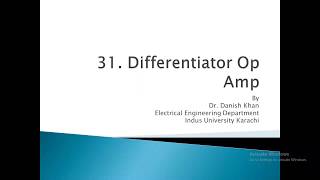 Differentiator Op Amp Derivative Amplifier with solved problem [upl. by Yesnek]