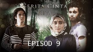 FULL Cerita Cinta Kita  Episod 9 [upl. by Girand]