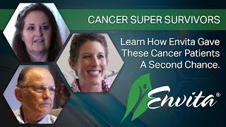 Cancer Super Survivors  Envita Reviews [upl. by Sivram]