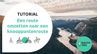 Hoe een echte knooppuntenroute maken van een route die er bijna één is [upl. by Leamiba423]