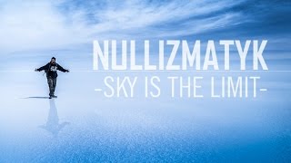 Nullizmatyk  Sky Is The Limit prod Tyran [upl. by Akimak]