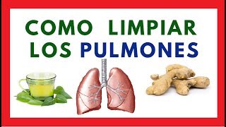 🔥 5 Formas De Limpiar Los PULMONES RÁPIDO [upl. by Chor]