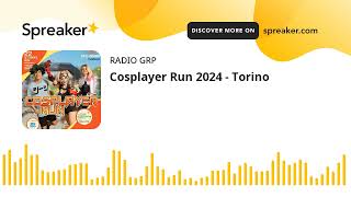 Cosplayer Run 2024  Torino [upl. by Nosdrahcir]