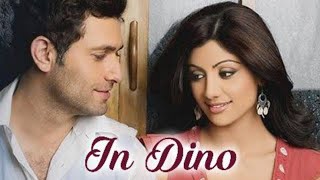 In Dino Dil Mera Song  Lyrics life in a metro  Pritam  Sayeed quadri [upl. by Finzer]